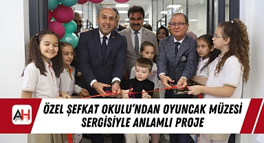 Özel Şefkat Okulu'ndan Oyuncak Müzesi Sergisiyle Anlamlı Proje