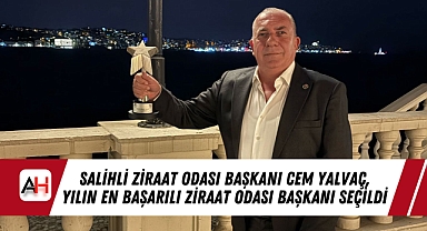 Salihli Ziraat Odası Başkanı Cem Yalvaç, Yılın En Başarılı Ziraat Odası Başkanı Seçildi