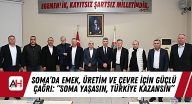 Soma'da Emek, Üretim ve Çevre İçin Güçlü Çağrı: