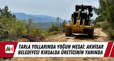 Tarla Yollarında Yoğun Mesai: Akhisar Belediyesi Kırsalda Üreticinin Yanında