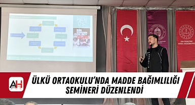 Ülkü Ortaokulu'nda Madde Bağımlılığı Semineri Düzenlendi