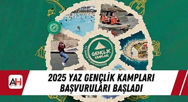 2025 Yaz Gençlik Kampları Başvuruları Başladı