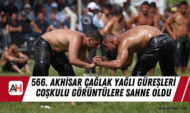 566. Akhisar Çağlak Yağlı Güreşleri Coşkulu Görüntülere Sahne Oldu