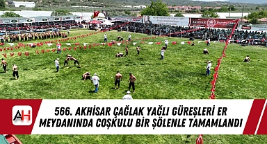 566. Akhisar Çağlak Yağlı Güreşleri Er Meydanında Coşkulu Bir Şölenle Tamamlandı