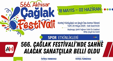 566. Çağlak Destivali'nde sahne alacak sanatçılar belli oldu