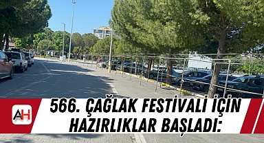 566. Çağlak Festivali İçin Hazırlıklar Başladı: Sergi ve Stant Kurulumu Sürüyor