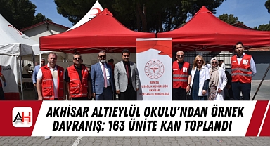 Akhisar Altıeylül Okulu'ndan Örnek Davranış: 163 Ünite Kan Toplandı