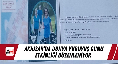 Akhisar'da Dünya Yürüyüş Günü Etkinliği Düzenleniyor