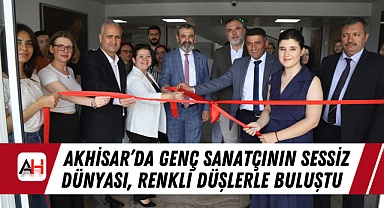 Akhisar'da Genç Sanatçının Sessiz Dünyası, Renkli Düşlerle Buluştu