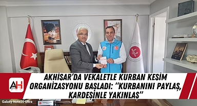 Akhisar'da Vekaletle Kurban Kesim Organizasyonu Başladı: 