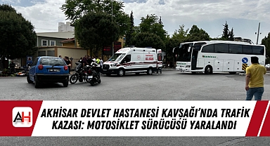 Akhisar Devlet Hastanesi Kavşağı'nda Trafik Kazası: Motosiklet Sürücüsü Yaralandı