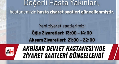 Akhisar Devlet Hastanesi'nde Ziyaret Saatleri Güncellendi