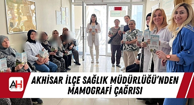 Akhisar İlçe Sağlık Müdürlüğü'nden Mamografi Çağrısı
