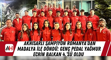 Akhisarlı Şampiyon Romanya'dan Madalya ile Döndü: Genç Pedal Yağmur Ecrin Balkan 4.'sü Oldu