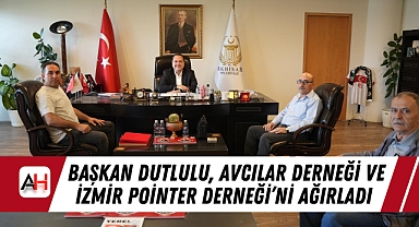 Başkan Dutlulu, Avcılar Derneği ve İzmir Pointer Derneği'ni Ağırladı