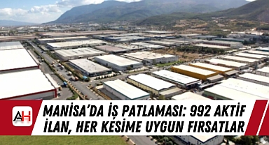 Manisa'da İş Patlaması: 992 Aktif İlan, Her Kesime Uygun Fırsatlar