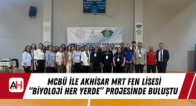 MCBÜ ile Akhisar MRT Fen Lisesi