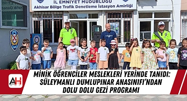 Minik Öğrenciler Meslekleri Yerinde Tanıdı: Süleymanlı Dumlupınar Anasınıfı'ndan Dolu Dolu Gezi Programı