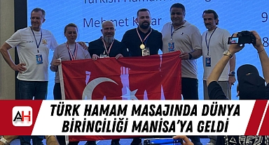 Türk Hamam Masajında Dünya Birinciliği Manisa'ya Geldi