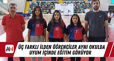 Üç Farklı İlden Öğrenciler Aynı Okulda Uyum İçinde Eğitim Görüyor