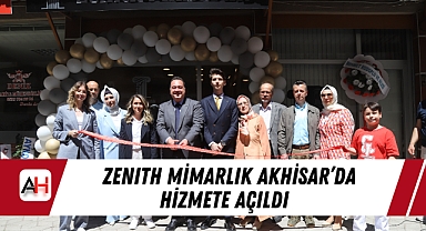 ZENITH Mimarlık Akhisar'da Hizmete Açıldı