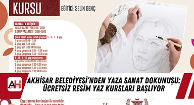 Akhisar Belediyesi'nden Yaza Sanat Dokunuşu: Ücretsiz Resim Yaz Kursları Başlıyor
