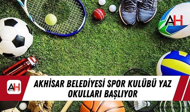 Akhisar Belediyesi Spor Kulübü Yaz Okulları Başlıyor