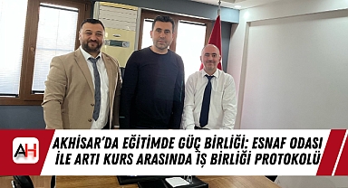 Akhisar'da Eğitimde Güç Birliği: Esnaf Odası ile Artı Kurs Arasında İş Birliği Protokolü