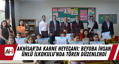 Akhisar'da Karne Heyecanı: Beyoba İhsan Ünlü İlkokulu'nda Tören Düzenlendi