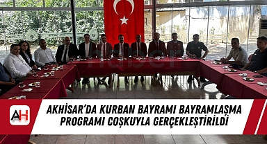 Akhisar'da Kurban Bayramı Bayramlaşma Programı Coşkuyla Gerçekleştirildi