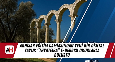 Akhisar Eğitim Camiasından Yeni Bir Dijital Yayın: 