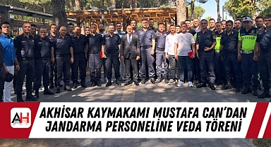 Akhisar Kaymakamı Mustafa Can'dan Jandarma Personeline Veda Töreni