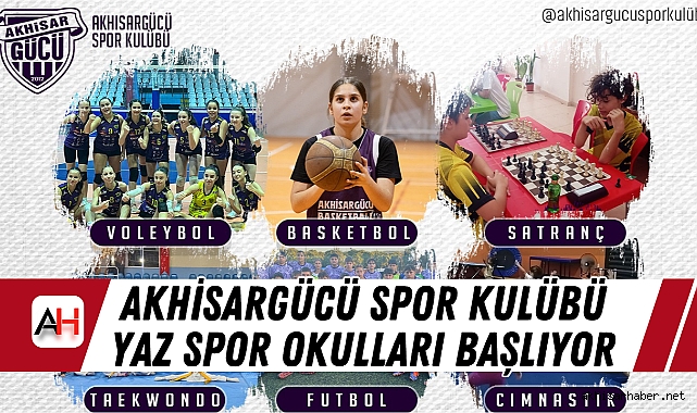 Akhisargücü Spor Kulübü Yaz Spor Okulları Başlıyor