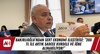 Bakırlıoğlu'ndan Sert Ekonomi Eleştirisi: