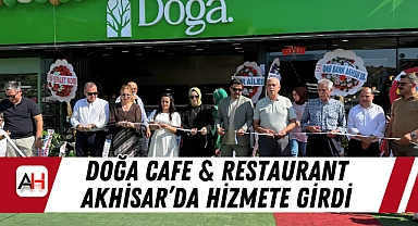 Doğa Cafe & Restaurant Akhisar'da Hizmete Girdi