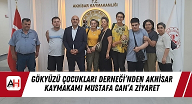 Gökyüzü Çocukları Derneği'nden Akhisar Kaymakamı Mustafa Can'a Ziyaret