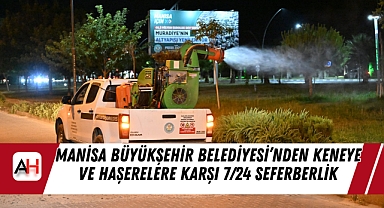 Manisa Büyükşehir Belediyesi’nden Keneye ve Haşerelere Karşı 7/24 Seferberlik