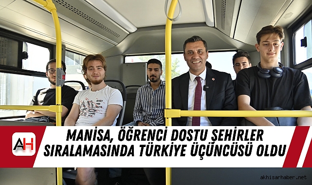 Manisa, Öğrenci Dostu Şehirler Sıralamasında Türkiye Üçüncüsü Oldu
