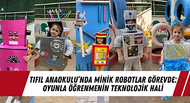 Tıfıl Anaokulu’nda Minik Robotlar Görevde: Oyunla Öğrenmenin Teknolojik Hali