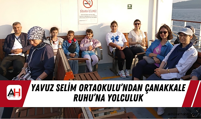 Yavuz Selim Ortaokulu’ndan Çanakkale Ruhu’na Yolculuk