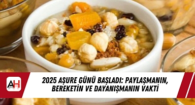 2025 Aşure Günü Başladı: Paylaşmanın, Bereketin ve Dayanışmanın Vakti