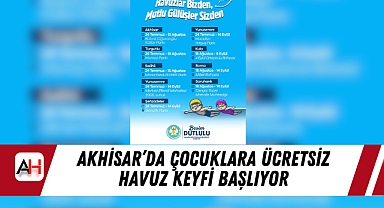 Akhisar’da çocuklara ücretsiz havuz keyfi başlıyor