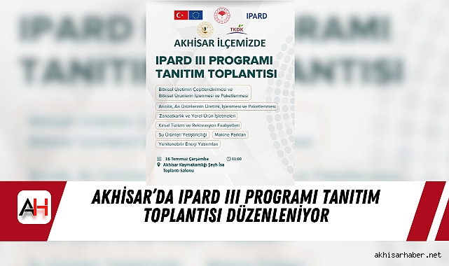 Akhisar’da IPARD III Programı Tanıtım Toplantısı Düzenleniyor