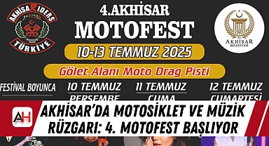 Akhisar'da Motosiklet ve Müzik Rüzgarı: 4. MOTOFEST Başlıyor