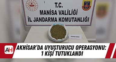 Akhisar’da Uyuşturucu Operasyonu: 1 Kişi Tutuklandı