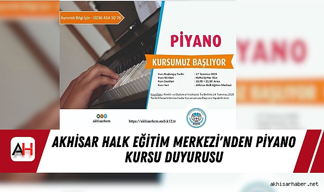 Akhisar Halk Eğitim Merkezi'nden Piyano Kursu Duyurusu