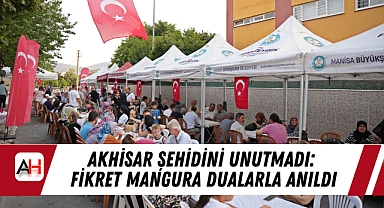 Akhisar Şehidini Unutmadı: Fikret Mangura Dualarla Anıldı