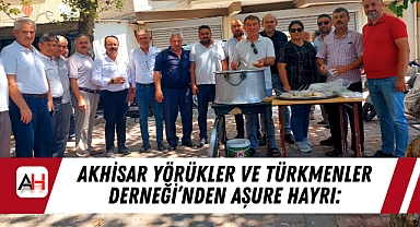 Akhisar Yörükler ve Türkmenler Derneği’nden Aşure Hayrı: