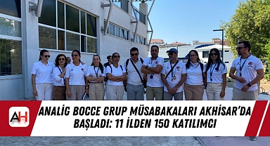 ANALİG Bocce Grup Müsabakaları Akhisar'da Başladı: 11 İlden 150 Katılımcı