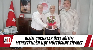 Bizim Çocuklar Özel Eğitim Merkezi'nden İlçe Müftüsüne Ziyaret